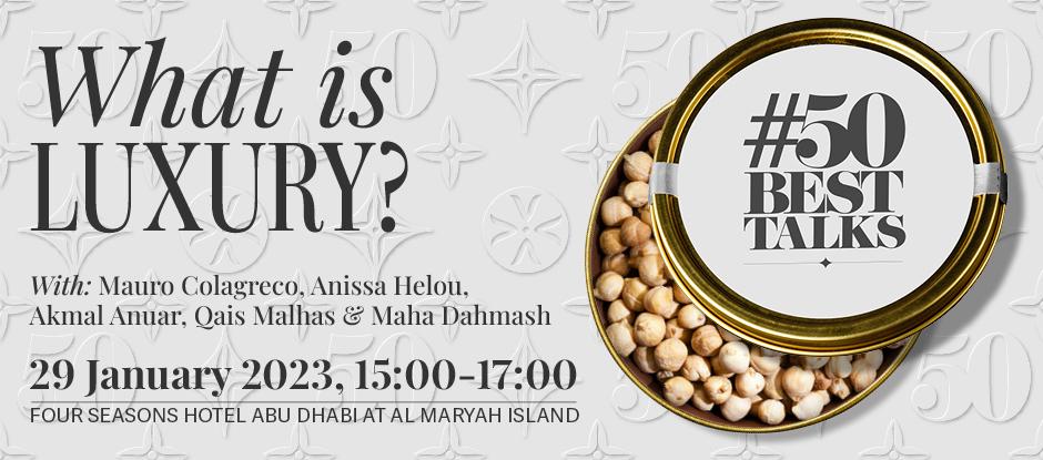 Meet the outstanding chefs who will discuss what ‘luxury’ means in 2023 at #50BestTalks in Abu Dhabi