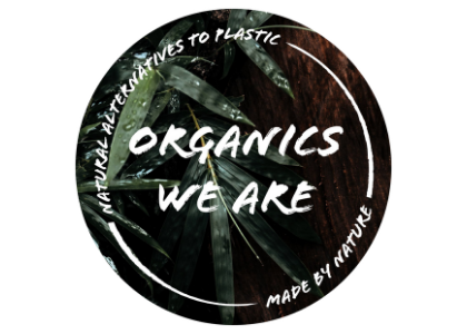 Organics We Are