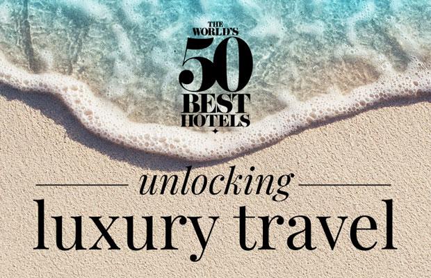 NEW! The Worlds 50 Best Hotels